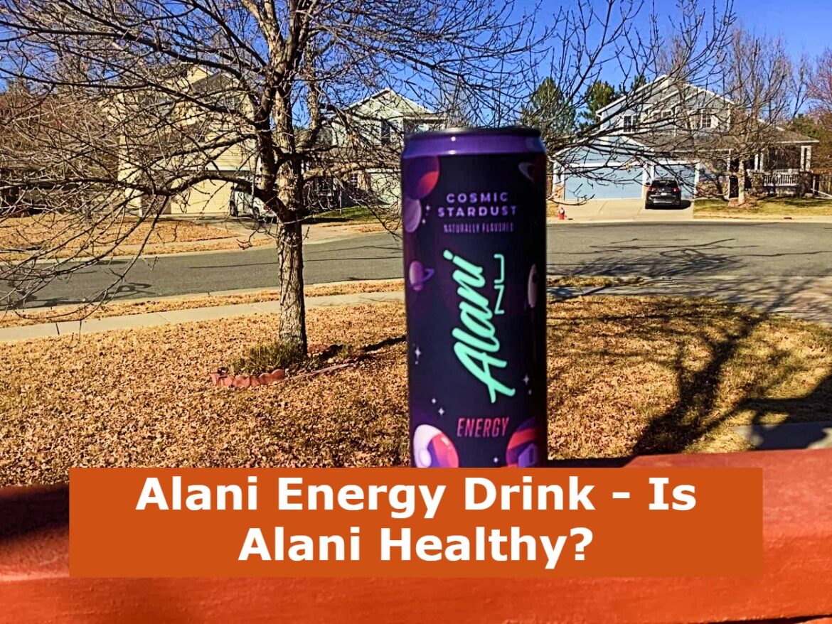 alani-energy-drink-is-alani-healthy