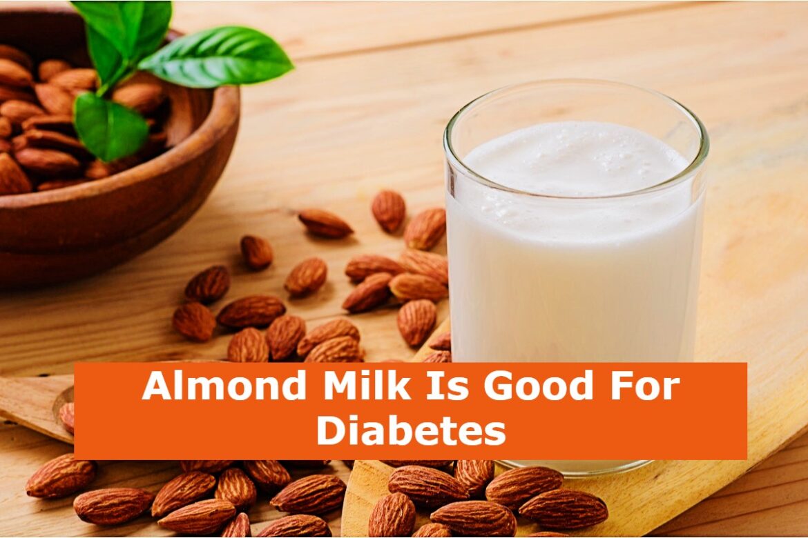 almond-milk-is-good-for-diabetes