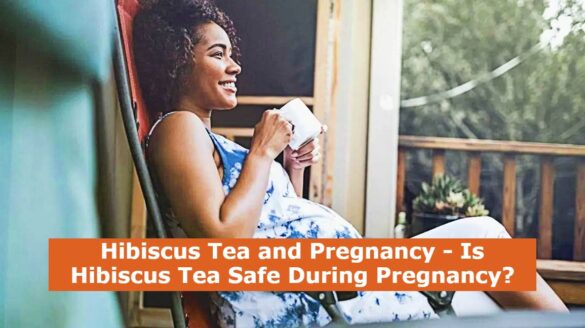 hibiscus-tea-and-pregnancy-is-hibiscus-tea-safe-during-pregnancy